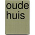 Oude huis