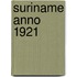Suriname anno 1921
