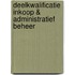 Deelkwalificatie Inkoop & administratief beheer