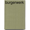 Burgerwerk door Onbekend