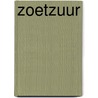 Zoetzuur door Wim Bevelander