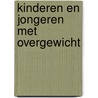 Kinderen en jongeren met overgewicht door Ella Swets