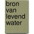 Bron van levend water