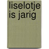 Liselotje is jarig by Ron Schroder