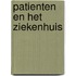 Patienten en het ziekenhuis