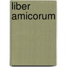 Liber Amicorum by Rosellen Brown