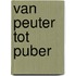 Van peuter tot puber