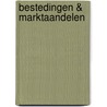 Bestedingen & Marktaandelen door Onbekend