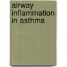 Airway inflammation in asthma door E.L.J. van Rensen
