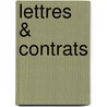 Lettres & contrats by Unknown