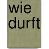 Wie durft door A. van Minnen