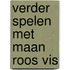 Verder spelen met maan roos vis