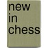 New in Chess