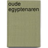 Oude egyptenaren door Boose
