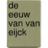 De eeuw van Van Eijck