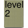 Level 2 by Unknown
