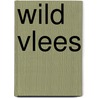 Wild Vlees by B.P.C. van Mulkom