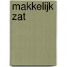 Makkelijk zat by Raymonde Cauvin