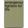Emergency fighters for life door Onbekend