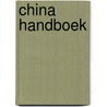 China Handboek door Jan Jaap Verolme