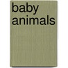 Baby animals door Onbekend