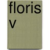 Floris v by Hugenholtz