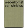 Wederkomst van christus by Paul Bailey
