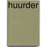 Huurder door A. Witte