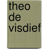Theo de visdief by Broeck