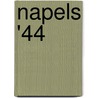 Napels '44 door N. Lewis