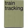 Train Tracking by Unknown