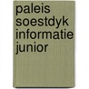 Paleis soestdyk informatie junior by Unknown