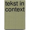 Tekst in context by I. van Meelis