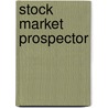 Stock market prospector door Onbekend