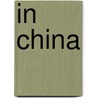 In china door Lauwaert
