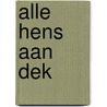 Alle hens aan dek door Barbara Bloem