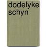 Dodelyke schyn by Ruth Rendell