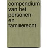 Compendium van het personen- en familierecht door S.F.M. Wortmannn