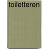 Toiletteren door Rudi van den Dijck
