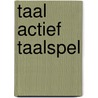 Taal actief taalspel by Unknown
