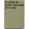 La valise du clown coloriage (3-4 ans) by Unknown