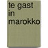 Te gast in Marokko