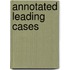 Annotated leading cases