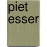 Piet Esser by Marloes Huiskamp