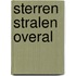 Sterren stralen overal