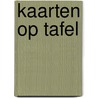 Kaarten op tafel door S. Vermeent
