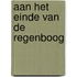 Aan het einde van de regenboog