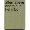 Alternatieve energie in het mbo by Unknown