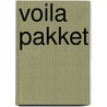 Voila pakket by Unknown