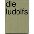 Die Ludolfs